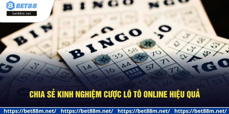 Cách Chơi Lô Tô Tại Bet88 - Chia Sẻ Cẩm Nang Toàn Tập 2025 3 Bật mí mẹo cược loto online tại Bet88